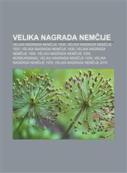 Velika nagrada Nemčije Velika nagrada Nemčije 1938, Velika nagrada Nemčije 1937, Velika nagrada Nemčije 1935, Velika nagrada Nemčije 1994,1233018337,9781233018338