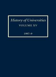 History of Universities Volume XV: 1997-1999,0198205333,9780198205333