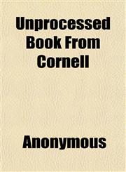 Unprocessed Book From Cornell,1152182919,9781152182912