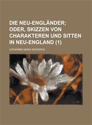 Die Neu-Englander (1),1154726517,9781154726510