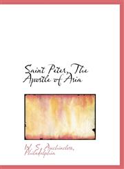Saint Peter, The Apostle of Asia,1140457675,9781140457671