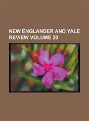 New Englander and Yale Review Volume 20,1236908651,9781236908650