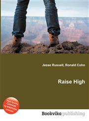 Raise High,5512101358,9785512101353