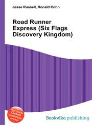 Road Runner Express (Six Flags Discovery Kingdom),5512083503,9785512083505