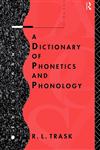 A Dictionary of Phonetics and Phonology,0415112613,9780415112611