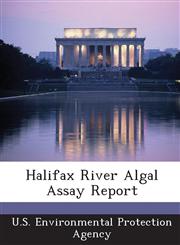 Halifax River Algal Assay Report,1288888538,9781288888535