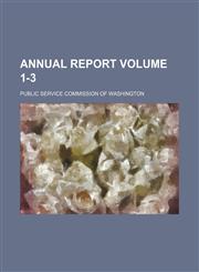 Annual report Volume 1-3,1154120570,9781154120578
