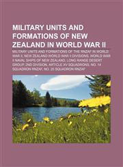 Military units and formations of New Zealand in World War II Military units and formations of the RNZAF in World War II,1156697964,9781156697962