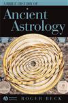 A Brief History of Ancient Astrology,1405110872,9781405110877