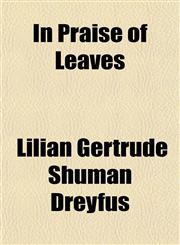 In Praise of Leaves,1151688053,9781151688057