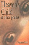 Heaven's Child and Other Poems 1st Published,8190109898,9788190109895