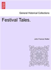 Festival Tales.,1241482683,9781241482688