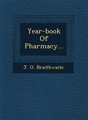 Year-book Of Pharmacy...,1249509351,9781249509356