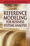 Reference Modeling for Business Systems Analysis,1599040549,9781599040547