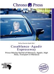 Casablanca-Agadir Expressway,6138189027,9786138189022