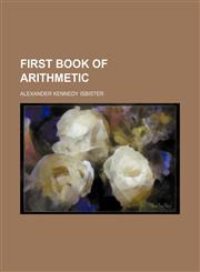 First book of arithmetic,1231215232,9781231215234