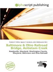 Baltimore & Ohio Railroad Bridge, Antietam Creek,6137478106,9786137478103