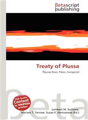 Treaty of Plussa,6134610119,9786134610117