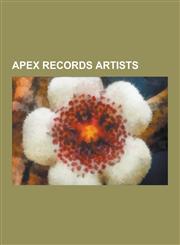 Apex Records Artists Count Basie, Micky Dolenz, Tiny Tim, the Penguins, the Everly Brothers, the Medallions, Frankie Lymon, Gene Vincent, M,1230508937,9781230508931