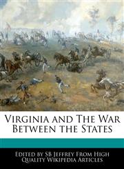 Virginia and the War Between the States,1241136483,9781241136482