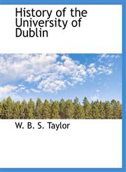 History of the University of Dublin,1116553627,9781116553628
