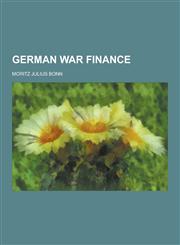 German War Finance,1230443355,9781230443355
