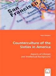 Counterculture of the Sixties in America,3639010841,9783639010848