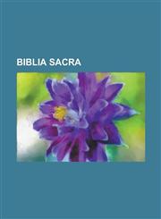 Biblia Sacra,1234422077,9781234422073