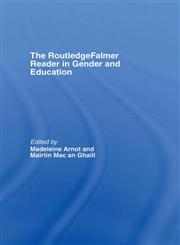 The Routledgefalmer Reader in Gender and Education (Readers in Education),0415345758,9780415345750