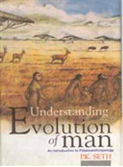 Understanding Evolution of Man An Introduction to Palaeoanthropology,8178351064,9788178351063