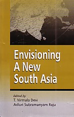 Envisioning a New South Asia,8175414464,9788175414464