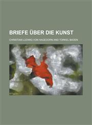 Briefe über die Kunst,1230127550,9781230127552