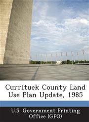 Currituck County Land Use Plan Update, 1985,1289258309,9781289258306