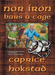 Nor Iron Bars a Cage,0986451762,9780986451768