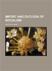 Import and Outlook of Socialism,1150670339,9781150670336