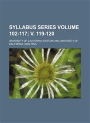 Syllabus Series Volume 102-117; v. 119-120,1154392171,9781154392173