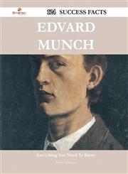 Edvard Munch 124 Success Facts - Everything You Need to Know about Edvard Munch,1488551839,9781488551833