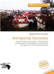 Antigonid Dynasty,6201769072,9786201769076