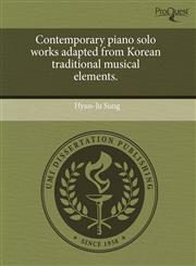 Contemporary piano solo works adapted from Korean traditional musical elements.,1243696745,9781243696748