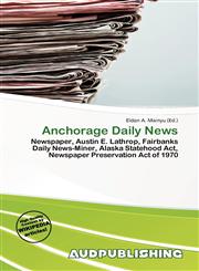 Anchorage Daily News,6136664895,9786136664897