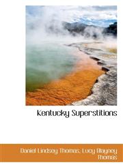Kentucky Superstitions,1116893975,9781116893977