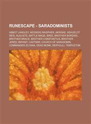 RuneScape - Saradominists Abbot Langley, Aeonisig Raispher, Akrisae, Ashuelot Reis, Auguste, Battle mage, Bree, Brother Bordiss, Brother Brace, Brother Constantius, Brother Jered, Bryant, Castimir, Church of Saradomin, Commander Zilyana, Dead Monk, Deryg,123465721X,9781234657215