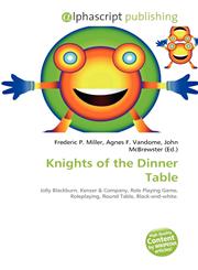 Knights of the Dinner Table,6133835273,9786133835276