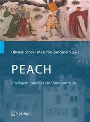PEACH - Intelligent Interfaces for Museum Visits 1st Edition,3540687548,9783540687542