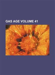Gas age Volume 41,1236332601,9781236332608