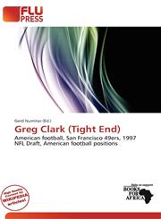 Greg Clark (Tight End),6200109044,9786200109040