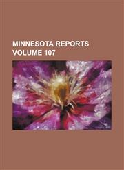 Minnesota reports Volume 107,1235957608,9781235957604