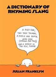 A Dictionary of Rhyming Slang,0415046025,9780415046022