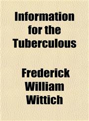Information for the Tuberculous,1151318329,9781151318329