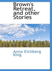 Brown's Retreat, and other Stories,1113634723,9781113634726